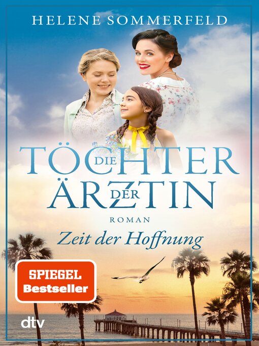 Title details for Die Töchter der Ärztin by Helene Sommerfeld - Wait list